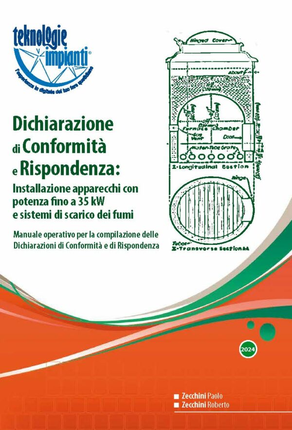 DICHIARAZIONE DI CONFORMITÀ E RISPONDENZA:INSTALLAZIONE APPARECCHI A BIOMASSA CON POTENZA FINO A 35 kW E SISTEMI DI SCARICO DEI FUMI